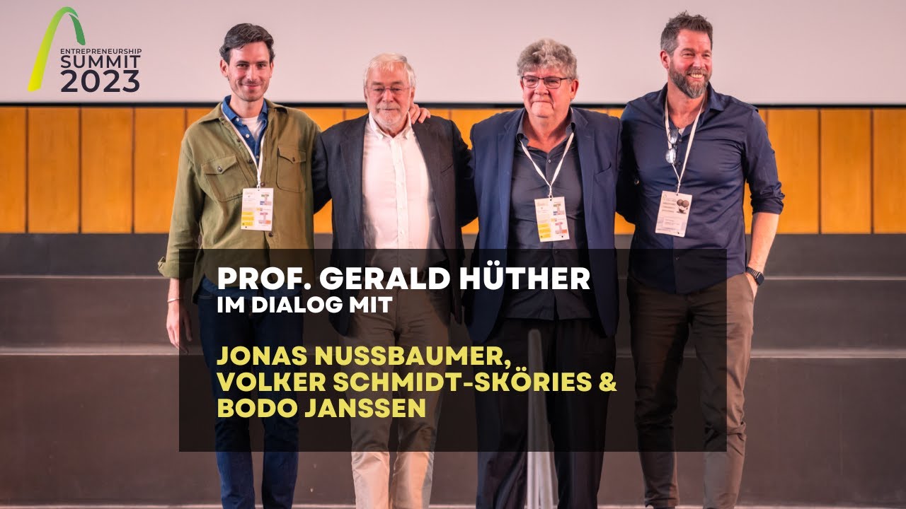Entrepreneurship Summit 2023: Im Dialog mit Prof. Gerald Hüther
