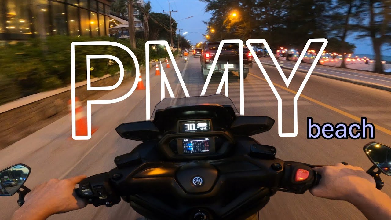 EP.35 Xmax2023 ขับชมวิวสวยๆริมหาด PMY ระยอง สายพักผ่อน สายชิว ต้องไม่พลาด