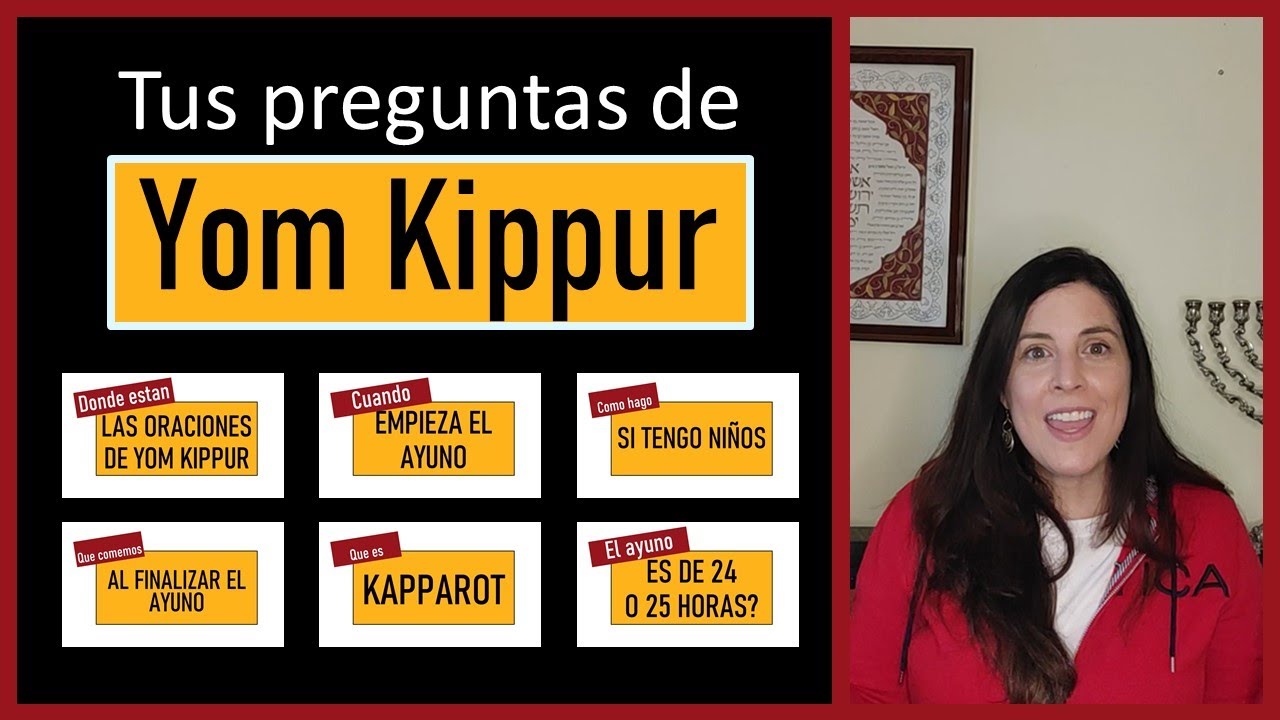 YOM KIPPUR - Contesto tus preguntas del Dia del Perdon o Dia de Expiacion. Yom Kipur.Mira ⬇️