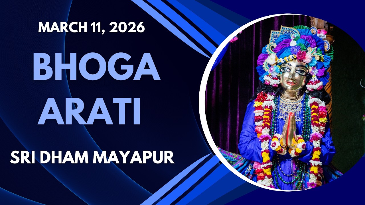 Bhoga Arati Sri ISKCON Mayapur | March 11, 2026