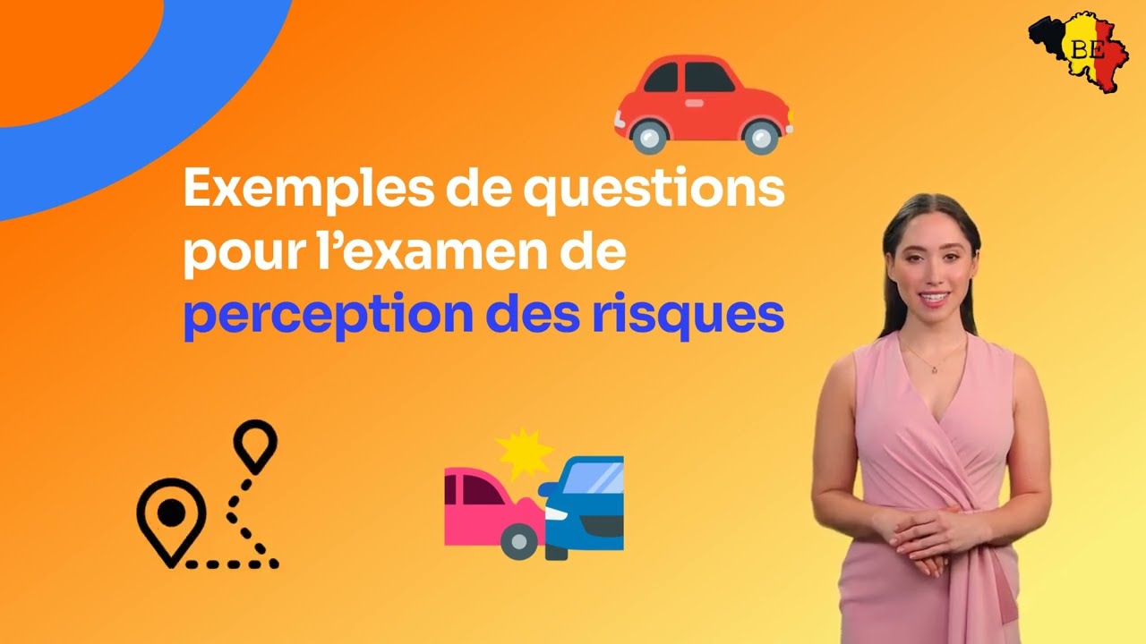 Exemples de questions pour l'examen de perception des risques