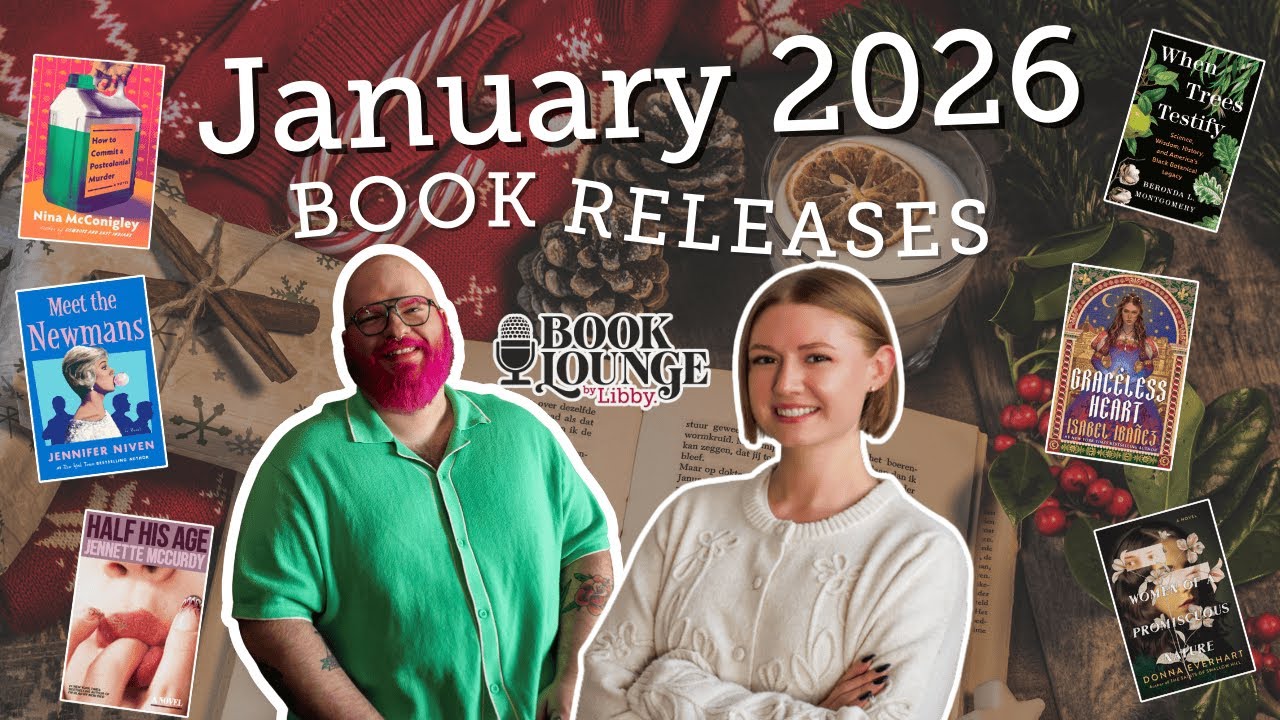 January 2026 Book Picks 📚 New Releases We’re Adding to Our TBRs | Book Lounge by Libby