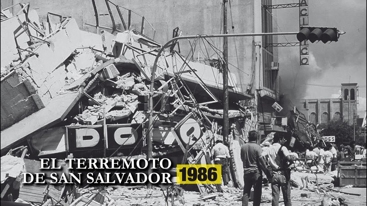 El Terremoto de San Salvador en 1986