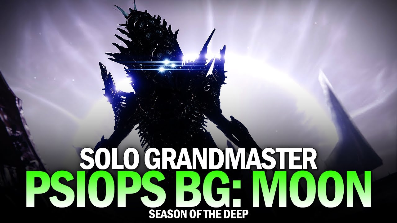 Solo Grandmaster Nightfall - PsiOps Battleground Moon [Destiny 2 Season of the Deep]