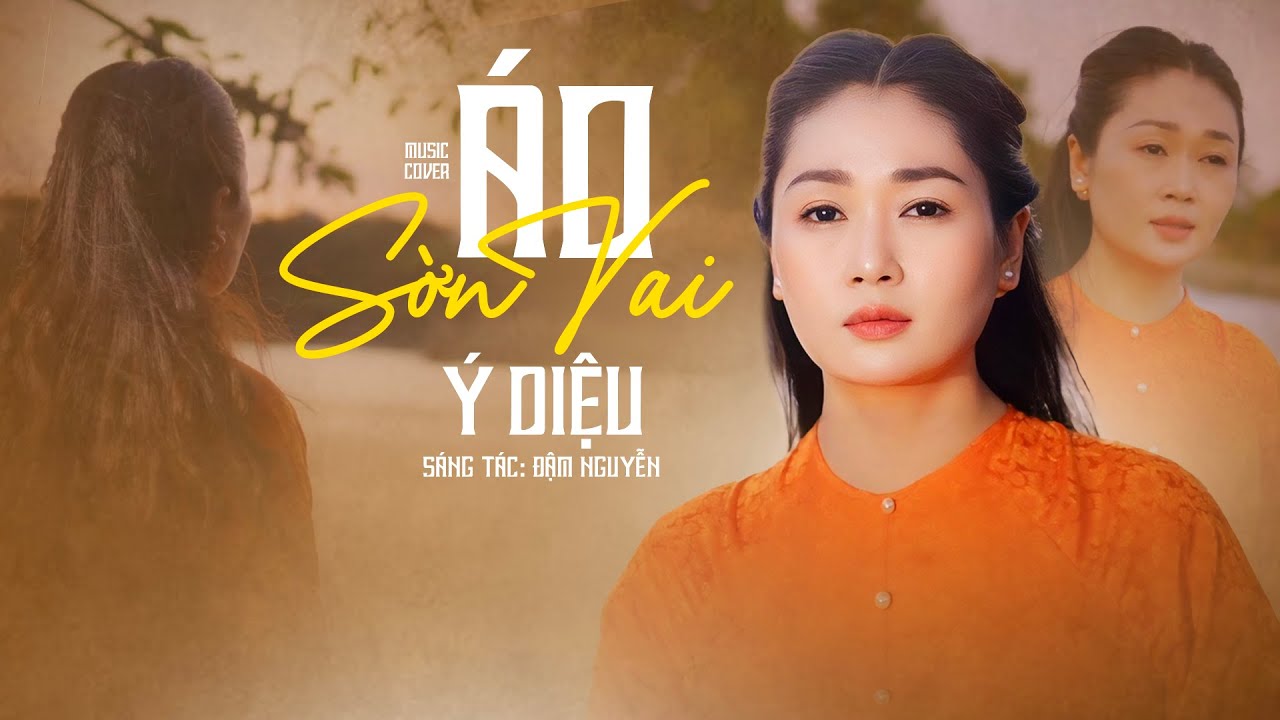 ÁO SỜN VAI | Hồ Khắc Tùng | St: Đậm Nguyễn | Ý Diệu Cover | Người giặt áo bên sông...