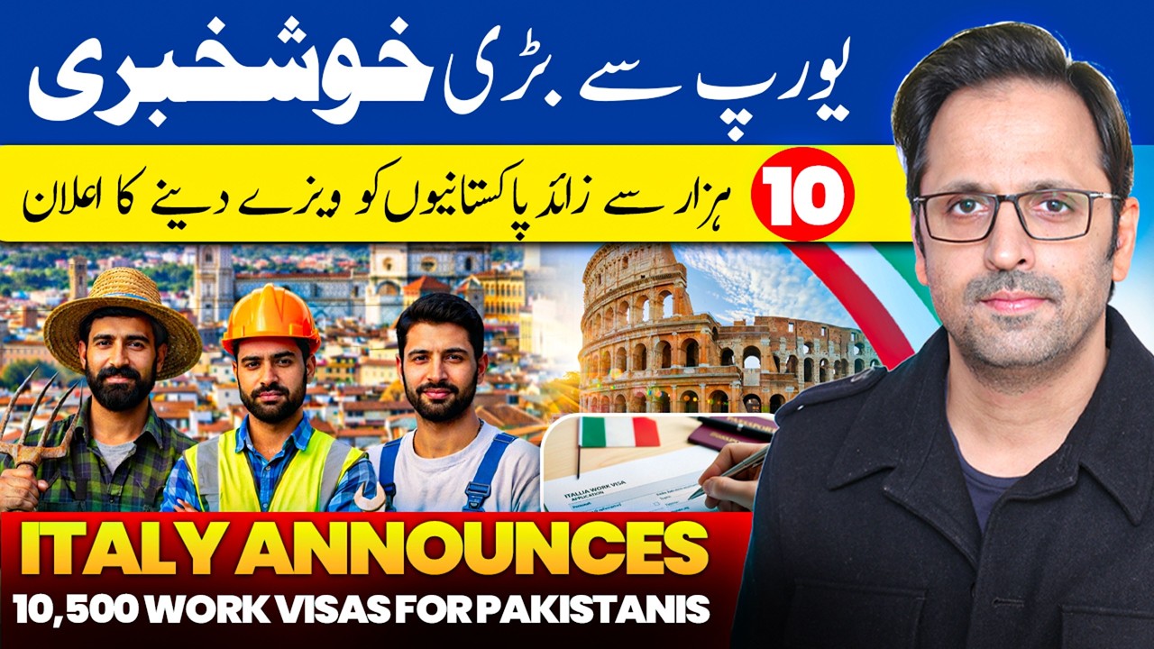 Italy Announces 10,500 Work Visas for Pakistanis | Huge Opportunity in 2026