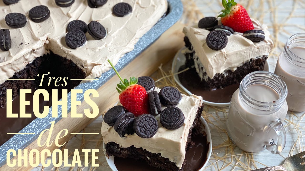 EL MEJOR TRES LECHES DE CHOCOLATE