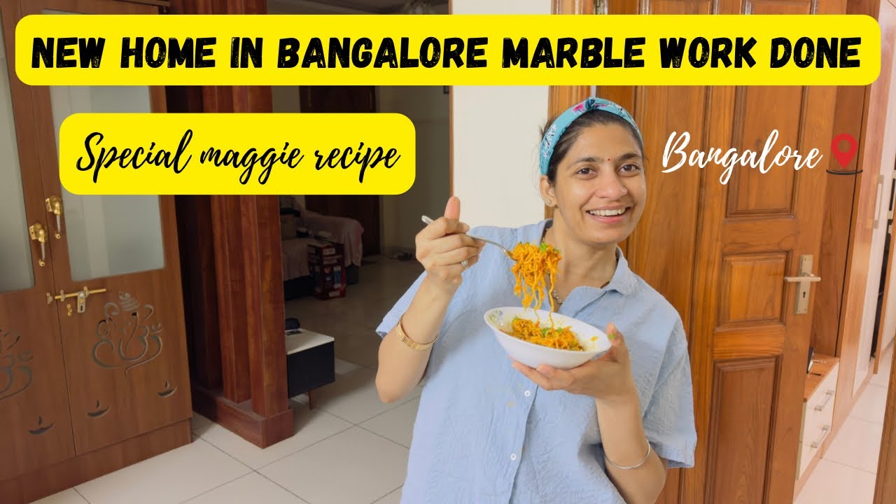 Marble done in our villa | Bangalore | Special Maggie recipe 