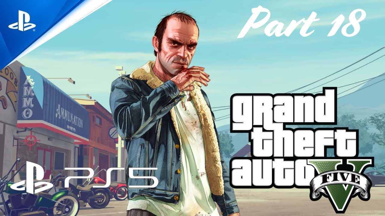 Grand Theft Auto V (Part 18) Gameplay Walkthrough - 4K 60FPS