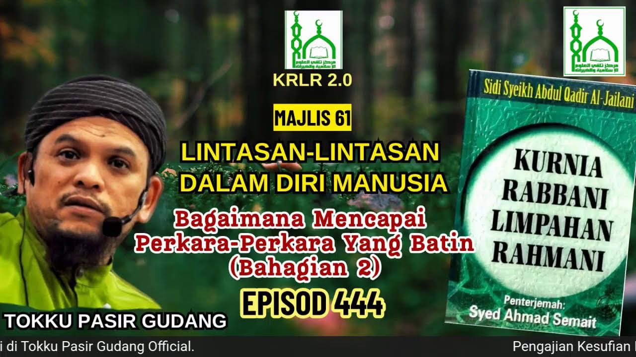 Tokku PG | KRLR 2.0 Episod 444 | Majlis 61: Lintasan-Lintasan Dalam Diri Manusia ( Siri 6 )