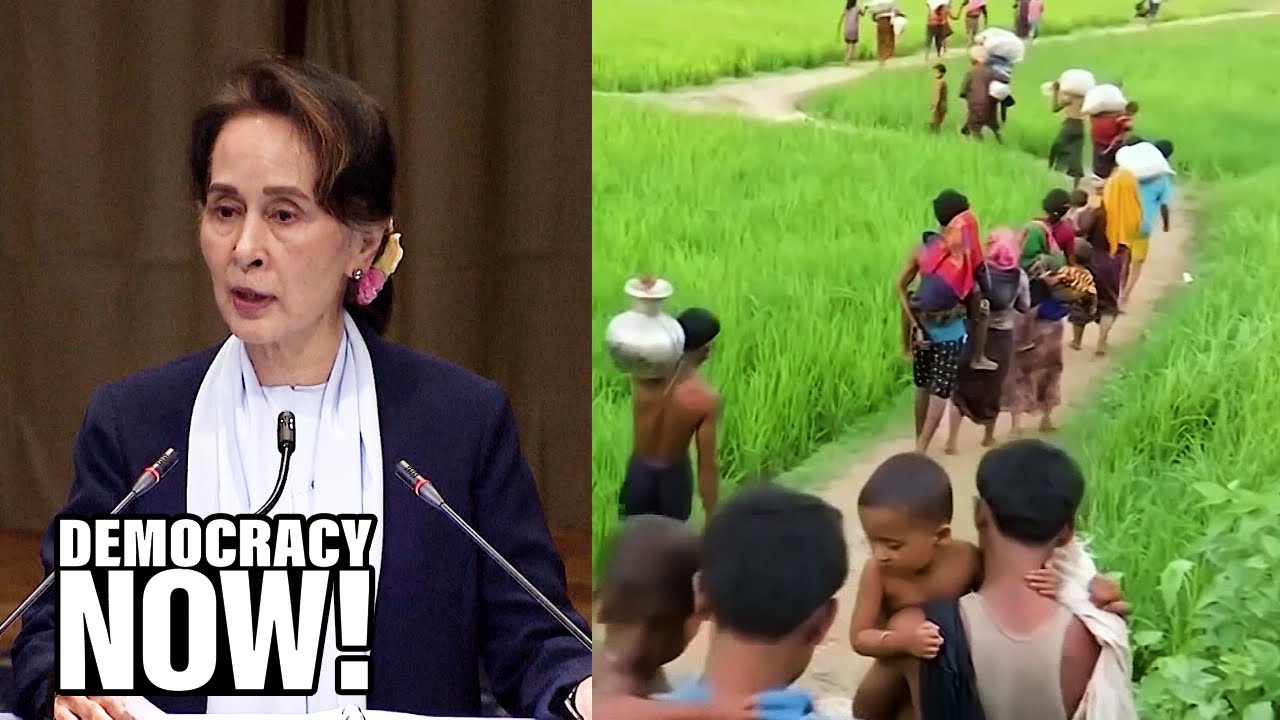 “A Spectacular Fall from Grace”: Aung San Suu Kyi Denies Burmese Genocide of Rohingya at the Hague