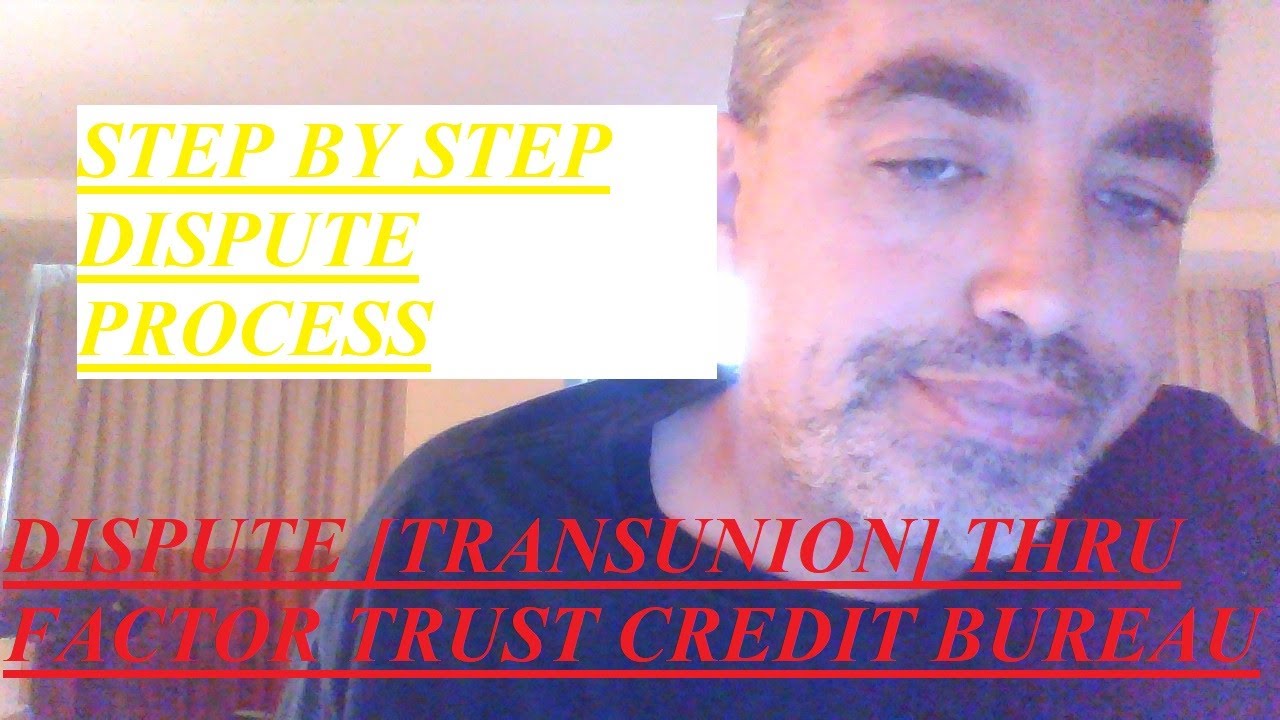DISPUTING FALSE [TRANSUNION] CREDIT REPORT INACCURACIES - Disputes Collections, Inquiries, Negatives