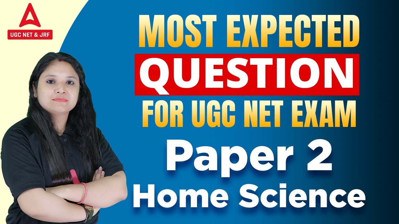 Most expected Question for UGC NET Exam  Paper 2 I Home Science I By  Prerna  Ma'am