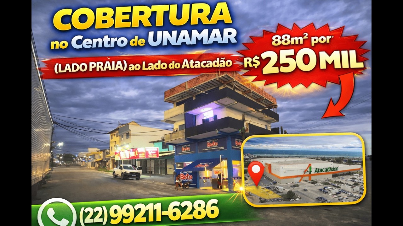 Cobertura no Centro de Unamar (Lado Praia) ao Lado do Atacadão | 88m² por R$ 250 Mil