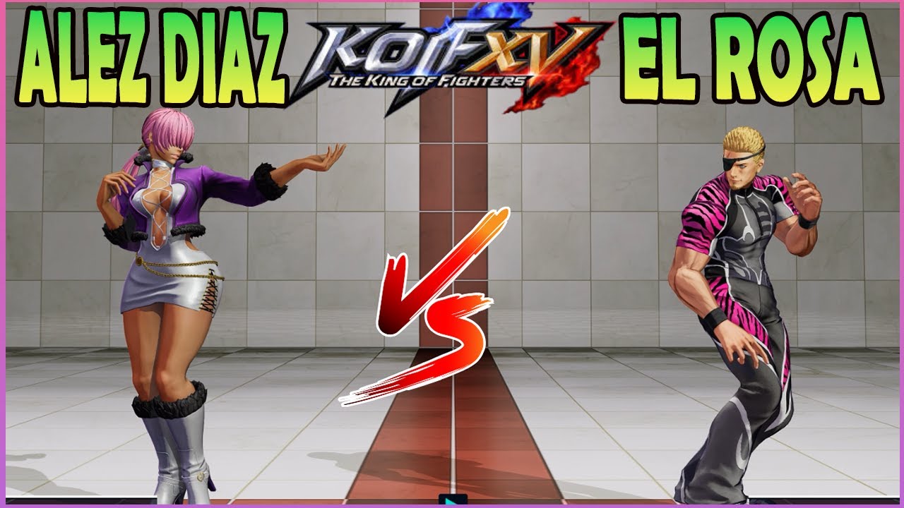 🔥KOF XV🔥ALEZ DIAZ VS EL ROSA🔥THE KING OF FIGHTERS XV🔥