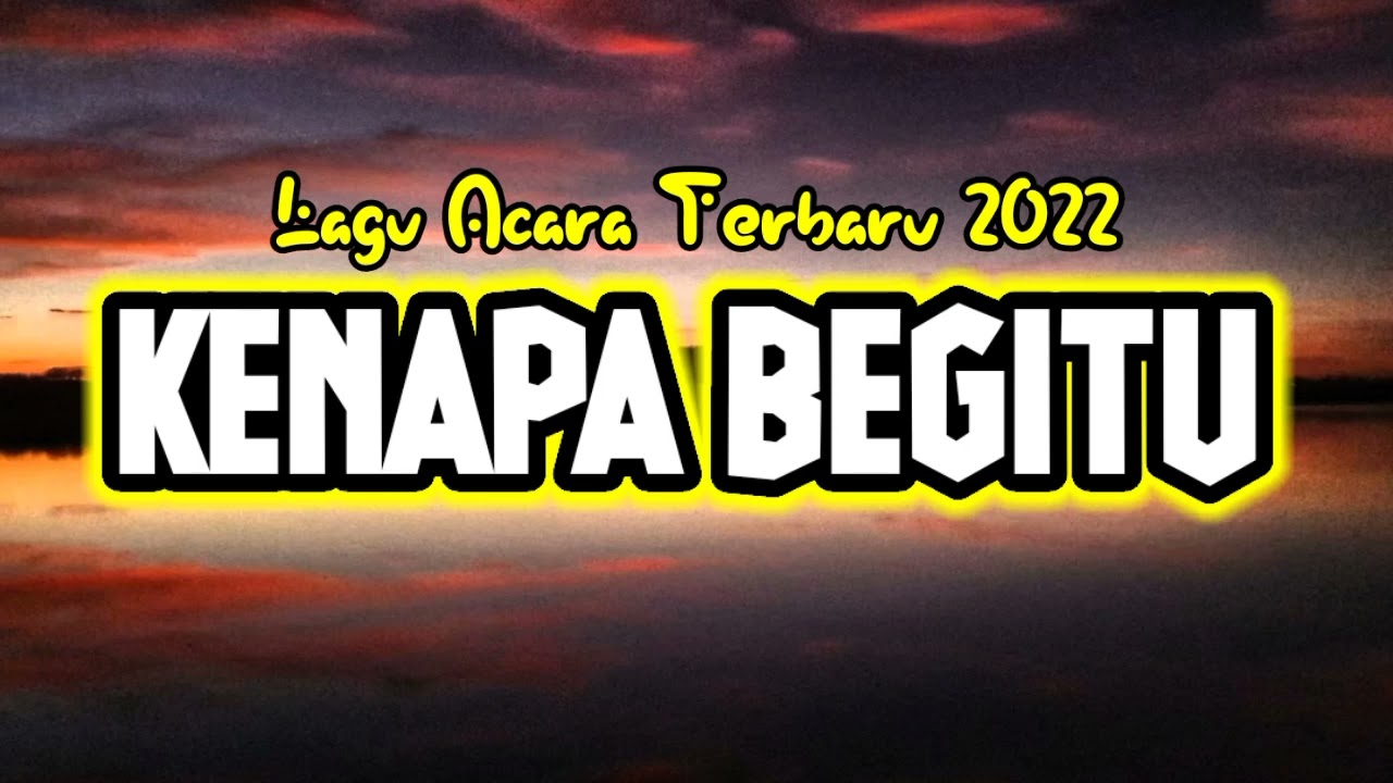 Lagu Acara 2K22🎧Kenapa Begitu🎧•Remix_Nando On the Beat•