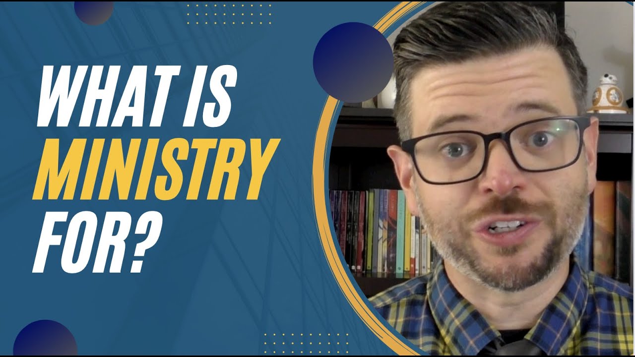 Episode 3: What is Ministry For?