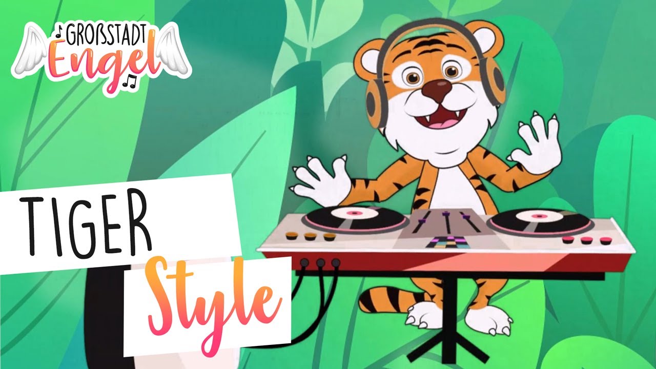 Tiger Style | Kinderlieder zum Tanzen - Bewegungslieder - Cartoon Video | Gro&szlig;stadtEngel