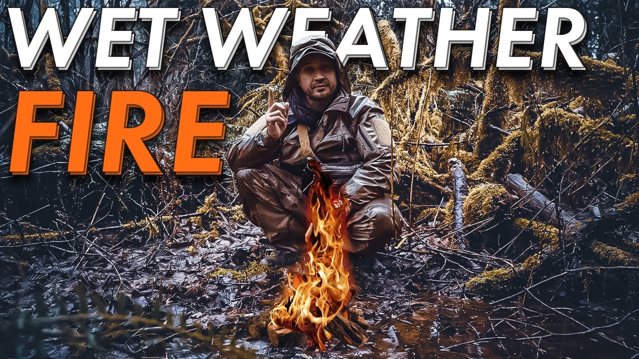 How to start a fire when everything is wet