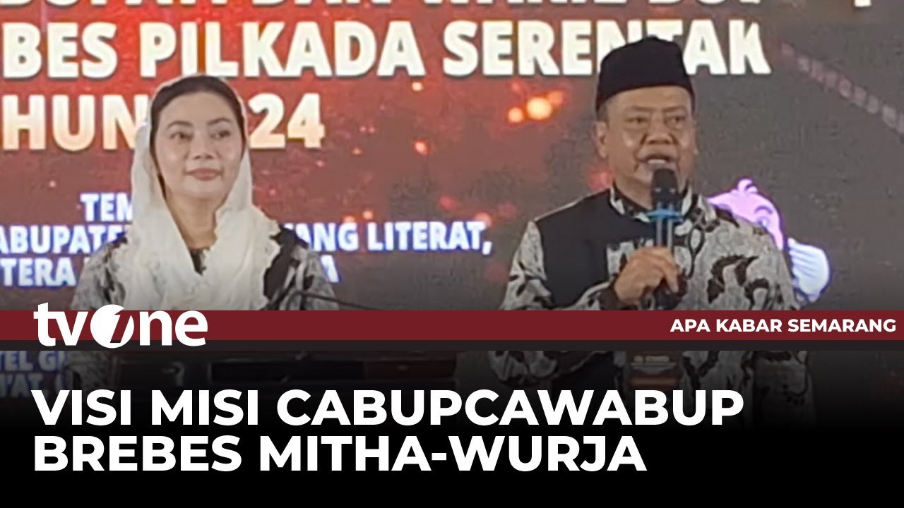 Intip Visi-Misi Calon Bupati & Wakil Bupati Brebes Mitha-Wurja | tvOne