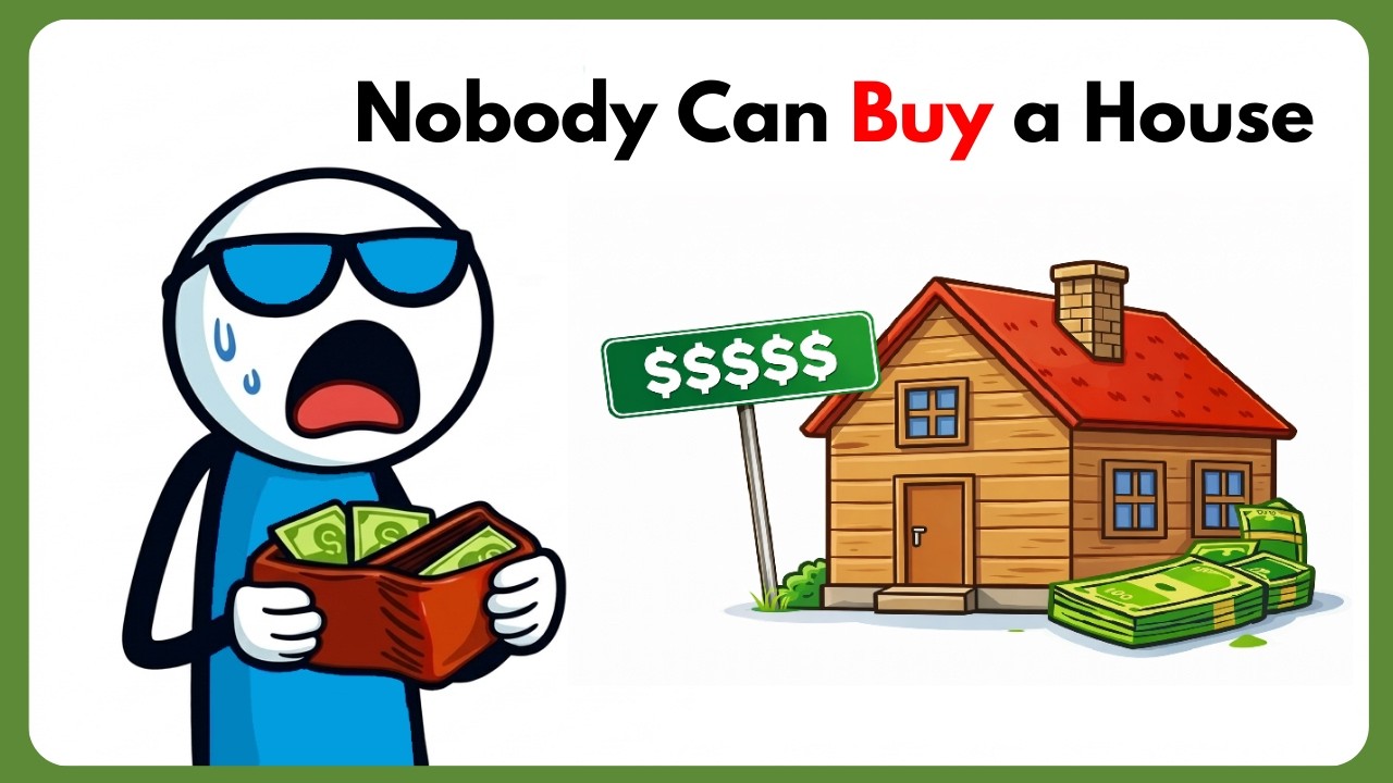 Why Nobody Can Afford a House Anymore