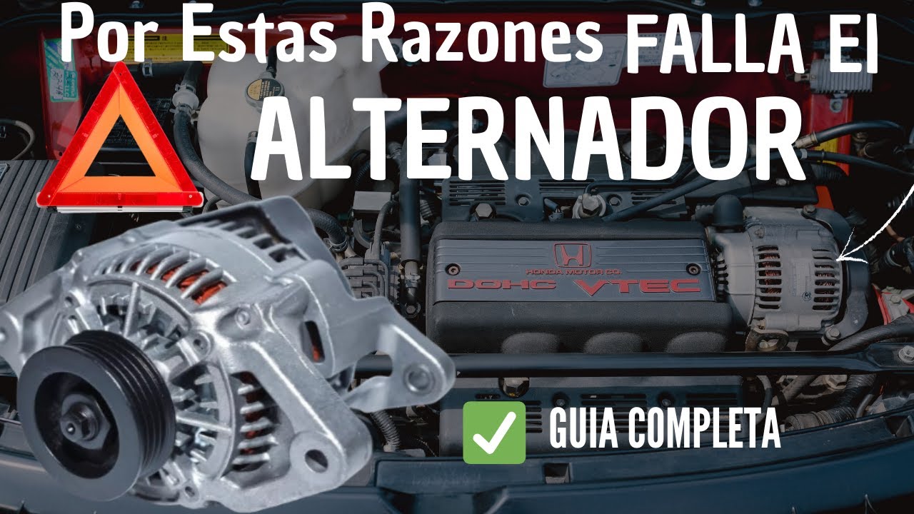 Como Saber Si el Alternador esta Fallando FALLAS Mas Comunes
