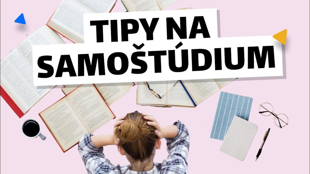 Ako sa učiť sám? Tipy na samoštúdium | Zmudri