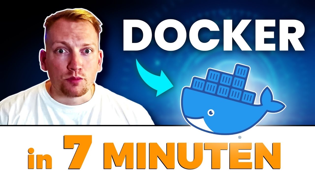 Docker in 7 Minuten - Containerisierung verstehen in kürzester Zeit