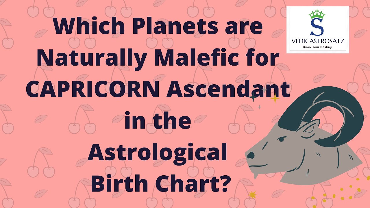 Capricorn Ascendant - Functional Malefic Planets
