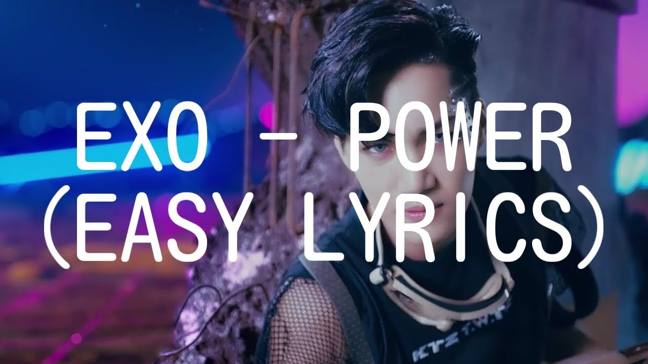 EXO - POWER (EASY LYRICS)