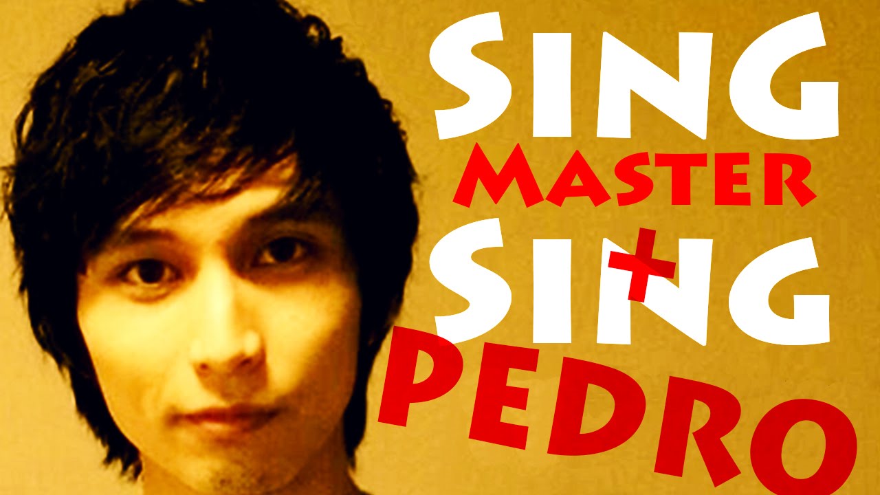 Master SingSing and ''Pedro from Peru''