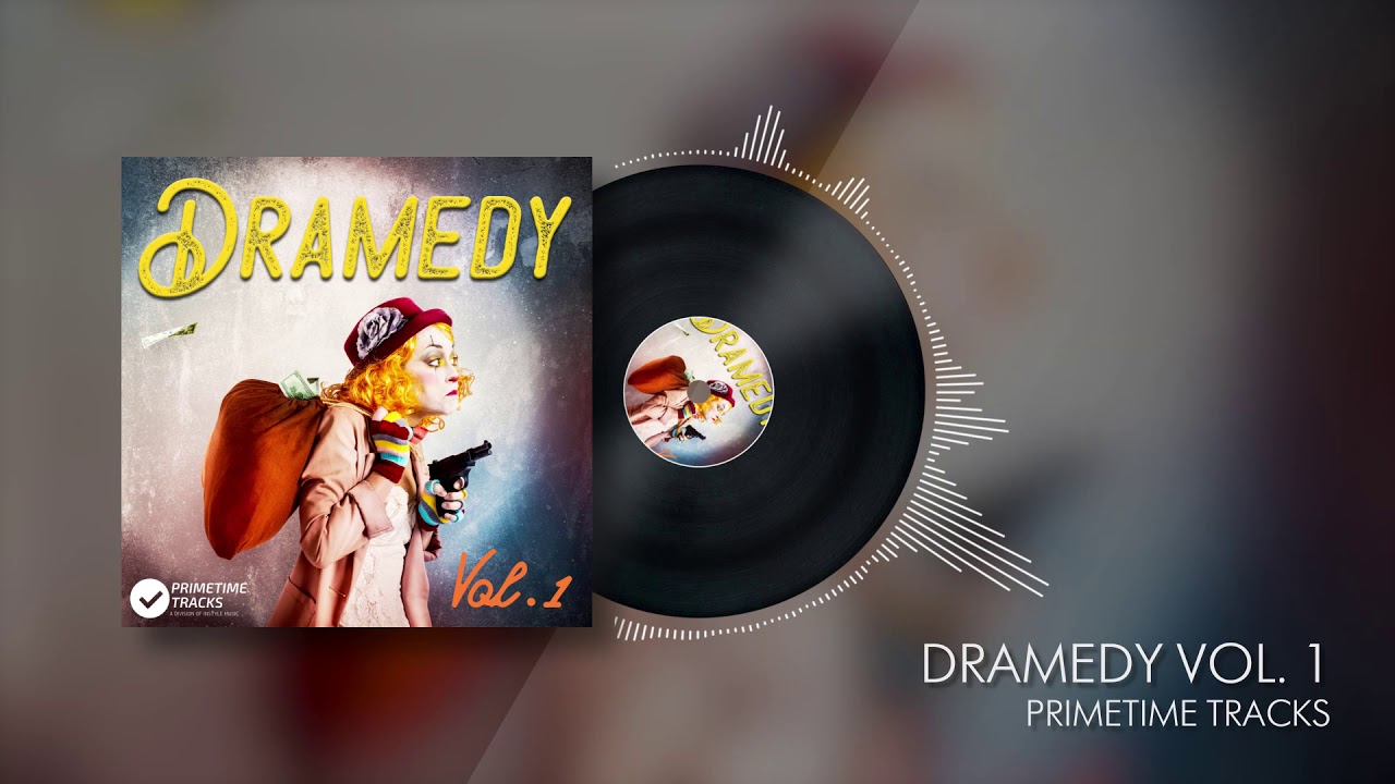 Dramedy Vol. 1 (album sampler)