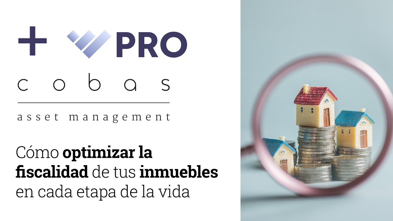 Webinar TaxDown: Cómo optimizar la fiscalidad de tus inmuebles en cada etapa de la vida