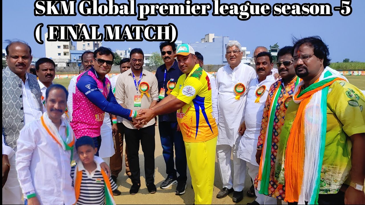 SKM GLOBAL PREMIER LEAGUE SEASON -5 ( FINAL MATCH)