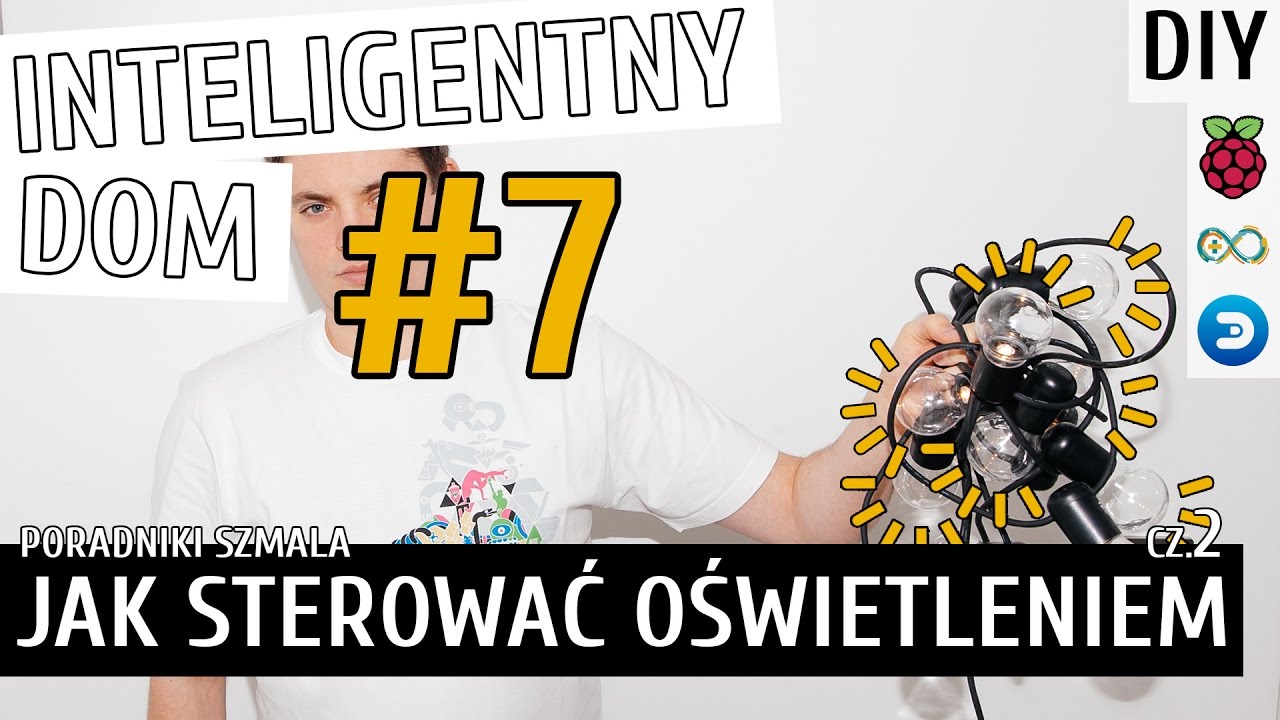 STEROWANIE OŚWIETLENIEM cz.2 | Inteligentny Dom DIY #7