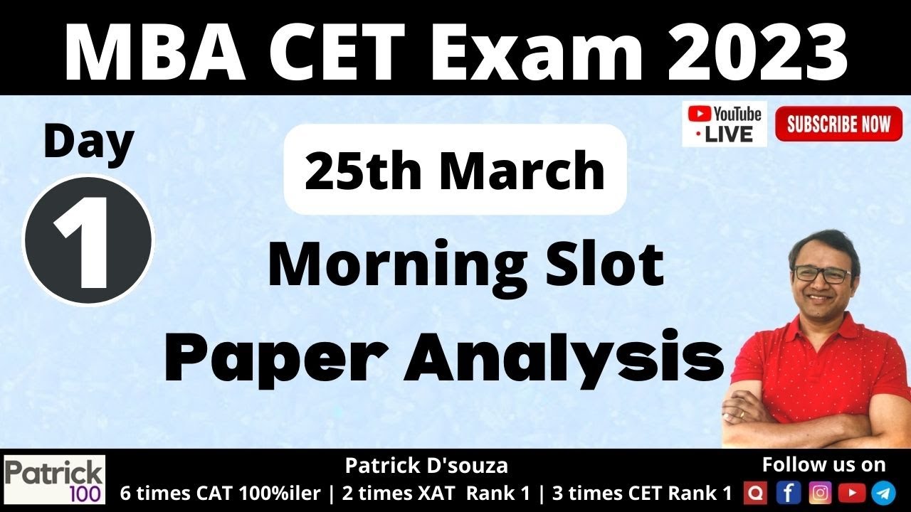 MBA CET 2023 Day 1 - Slot 1 | Paper Analysis | CET | Patrick Dsouza | 3 times CET Rank 1