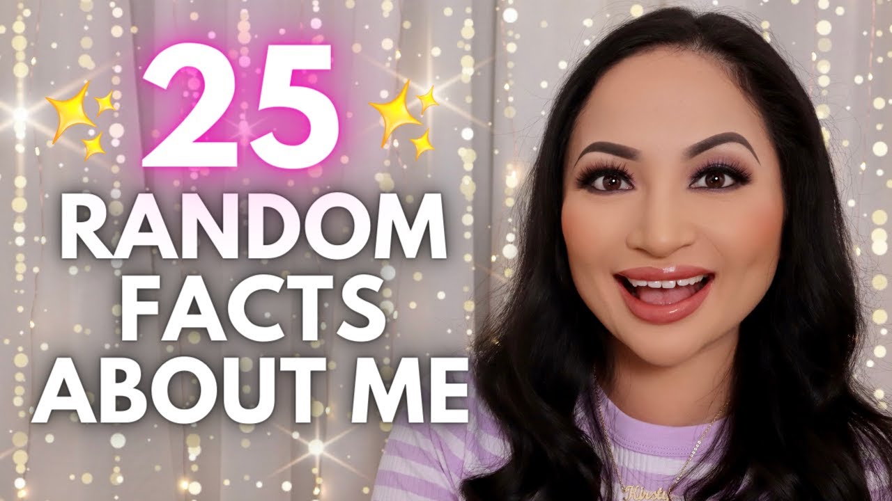 25 RANDOM FACTS ABOUT ME | KIRSTY LO