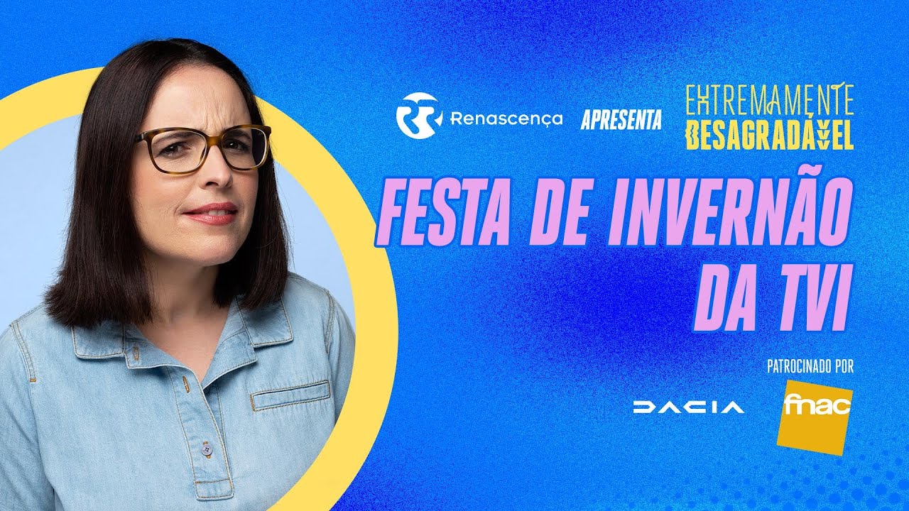 Festa de Invernão da TVI - Extremamente Desagradável