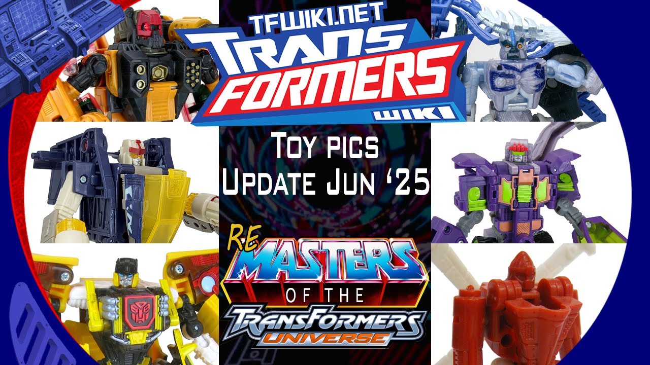 Remasters of the TRANSFORMERS UNIVERSE (2003)!  - A TFWIKI toypics update (June 2025)