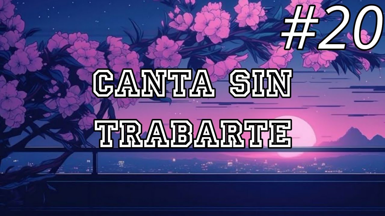 🎤 Canta sin trabarte 🎤 #20  #cantasintrabarte  #musica #cantando