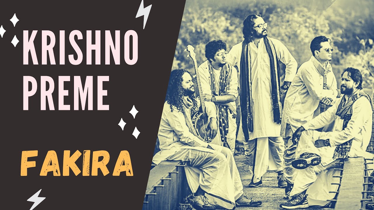 Krishno Preme Pora Deho | Fakira's Enchanting Live Experience