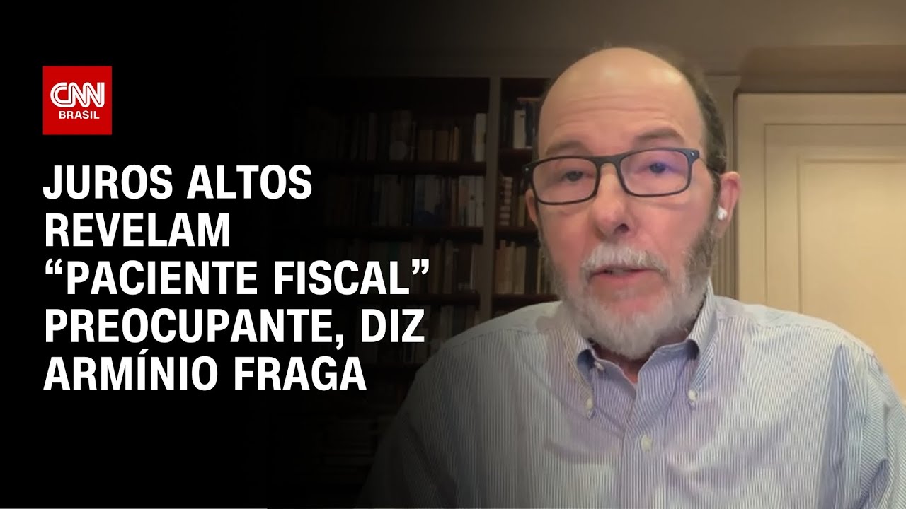 Juros altos revelam &ldquo;paciente fiscal&rdquo; preocupante, diz Arm&iacute;nio Fraga | WW Especial