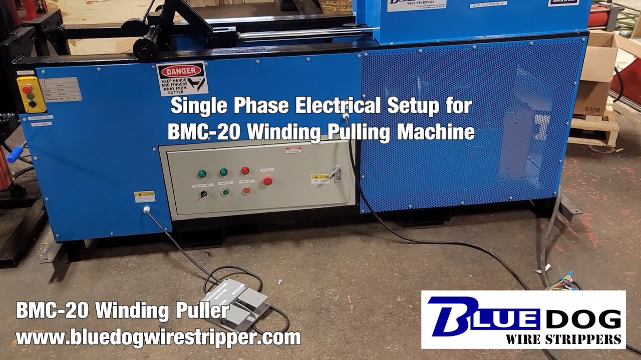 BMC 20 Winding Puller Machine   Single Phase Power Hook Up