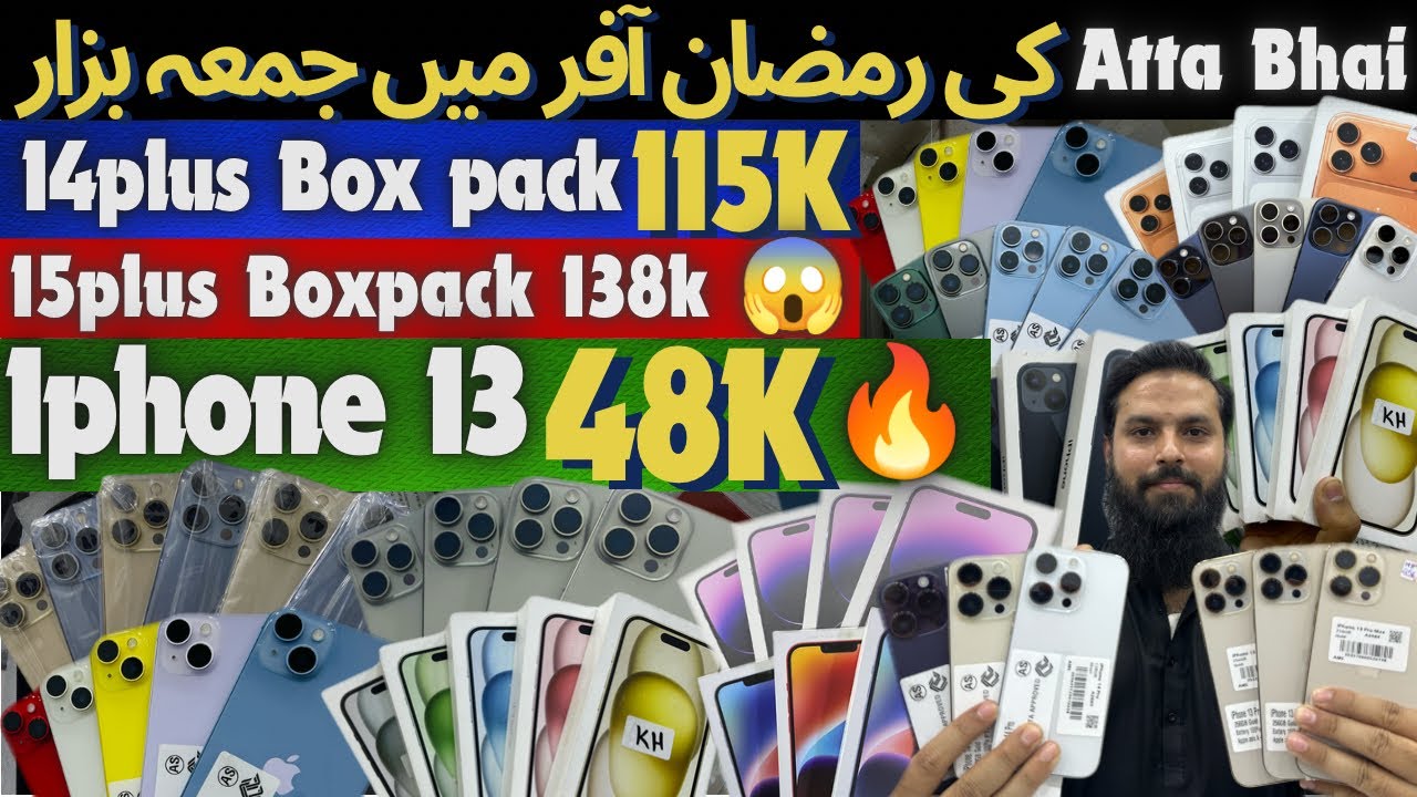ATTA BHAI IPHONES | iphone 13 48k😱14plus Boxpack 115k🔥15plus box pack🥵138k 15pro box pack😳165k