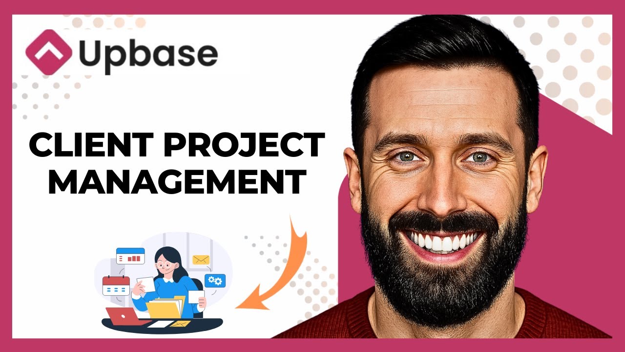 How To Use UPBASE For Client Project Management (Complete 2025 Guide)