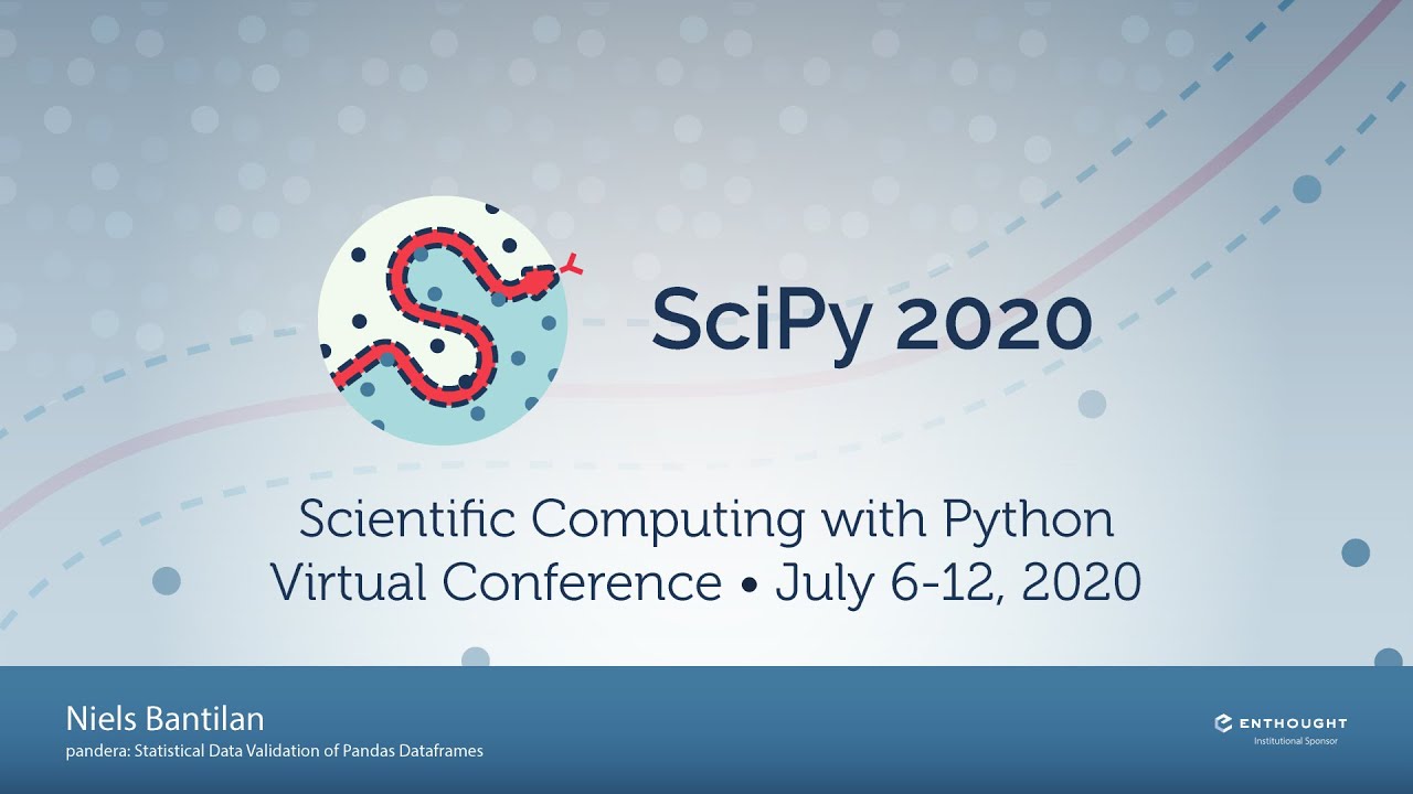 Pandera: Statistical Data Validation of Pandas Dataframes |SciPy 2020| Niels Bantilan