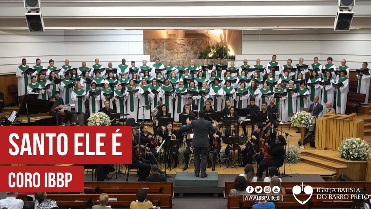Coro IBBP - Santo Ele É