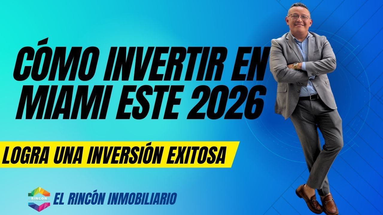 Cómo invertir en Miami en 2026: guía completa para principiantes e inversionistas avanzados
