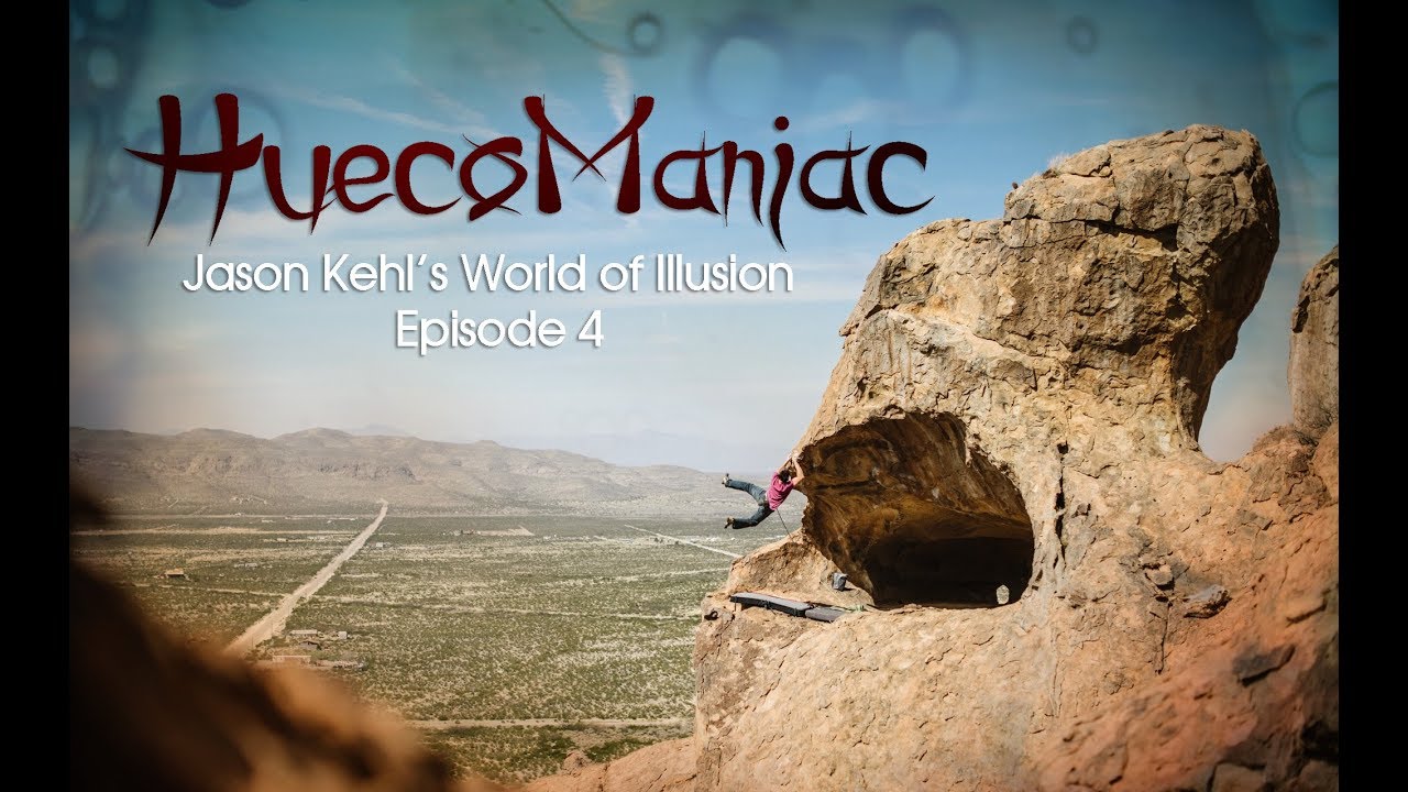 Jason Kehl’s World of Illusions - Episode 4 - Hueco Maniac