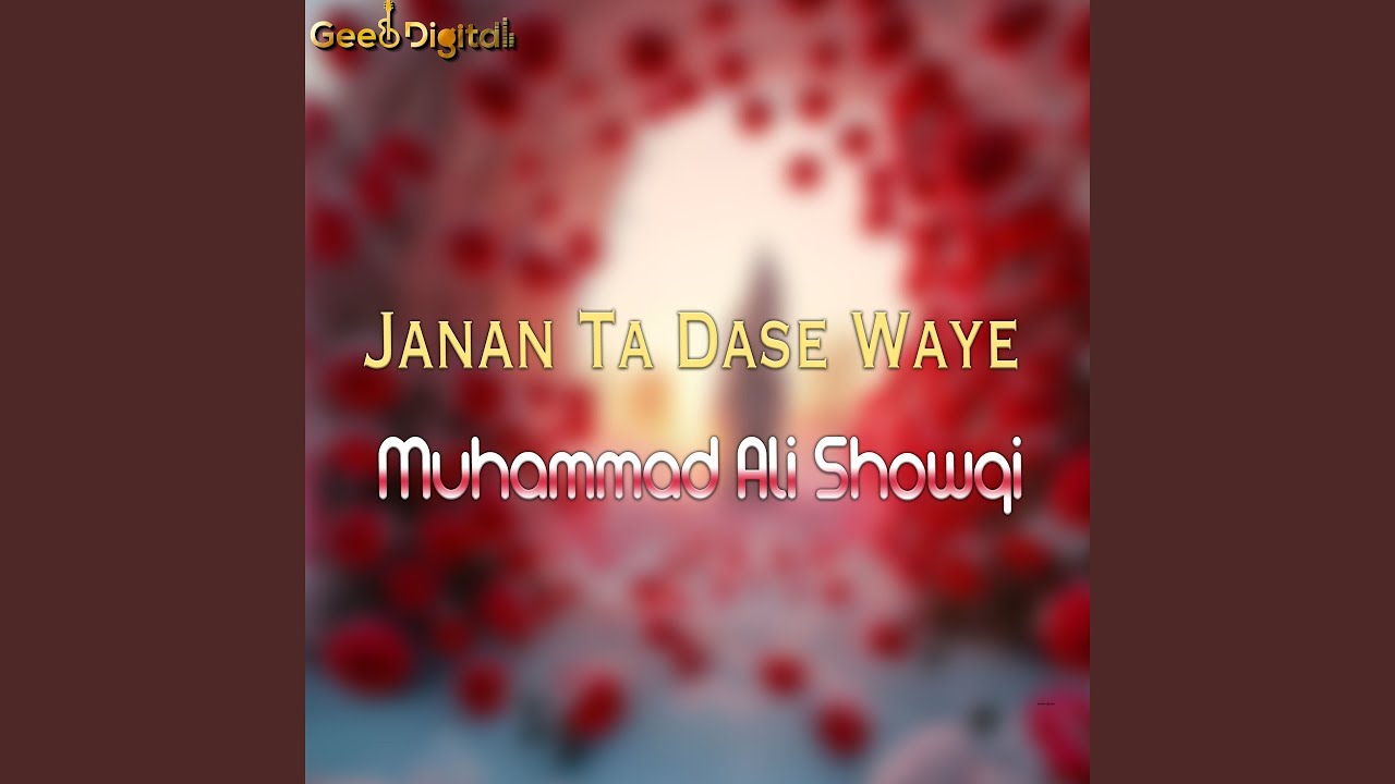 Janan Ta Dase Waye